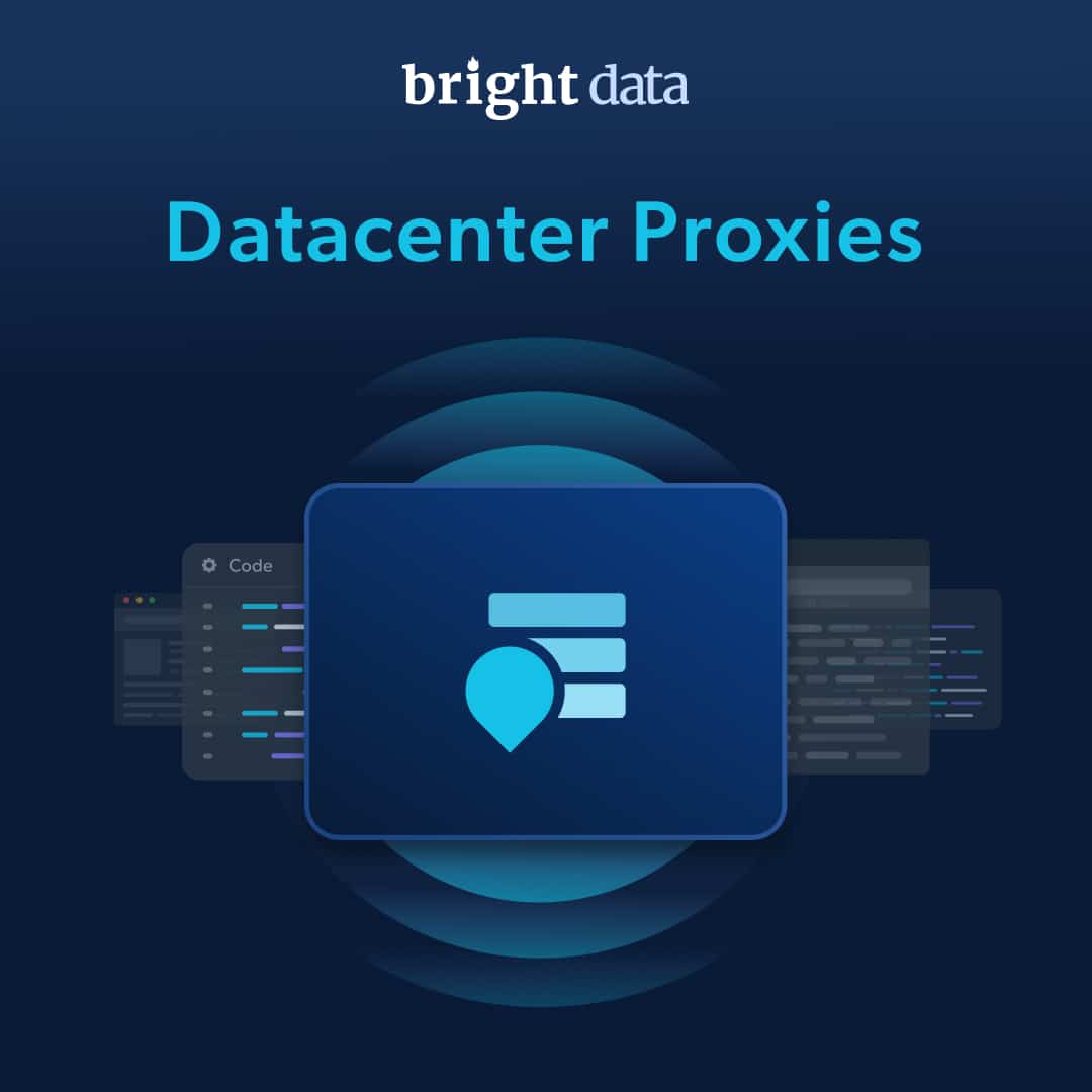 Bright Data Datacenter Proxies