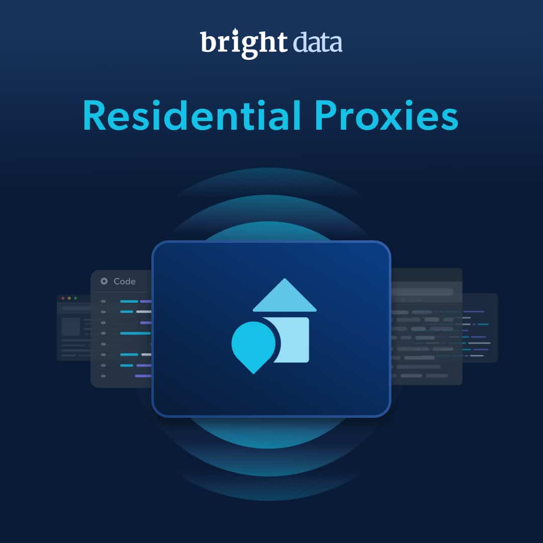 Bright Data Residential Proxies