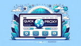 Quick Proxy Review